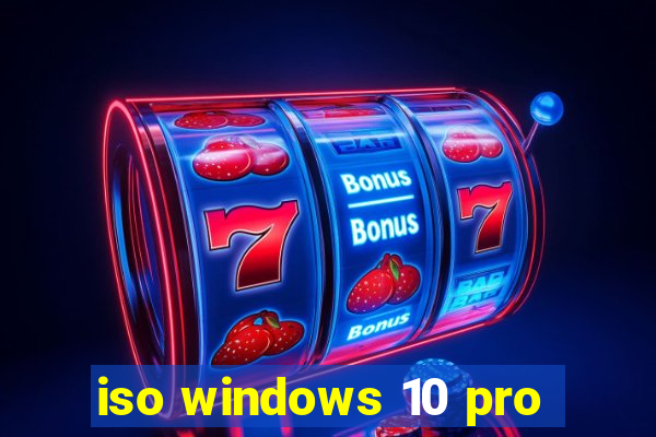 iso windows 10 pro